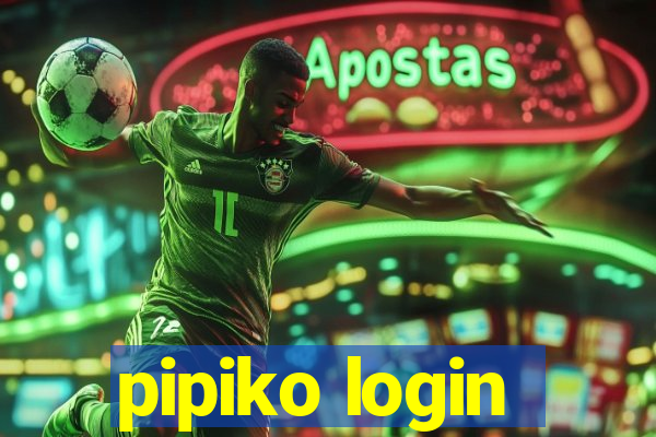 pipiko login